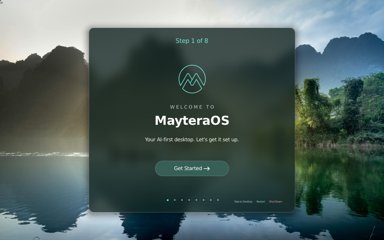 The MayteraOS first-run setup wizard: &ldquo;Welcome to MayteraOS. Your AI-first desktop. Let's get it set up.&rdquo;
